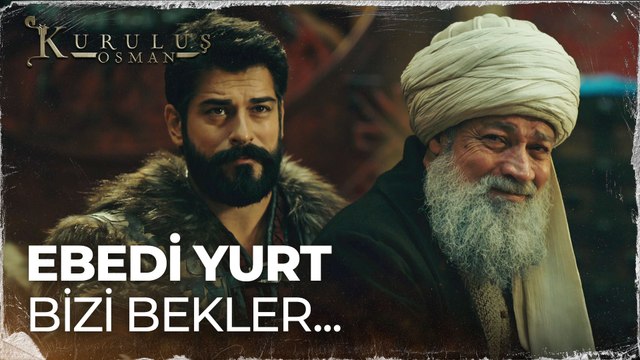 Ahirette kavuşulduğunda, araya ayrılık girmemiş gibi olacak - Kuruluş Osman 92. Bölüm