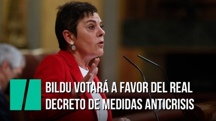 Bildu votará a favor del Real Decreto del Gobierno