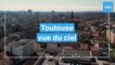 Toulouse vue du ciel. Episode 3/20