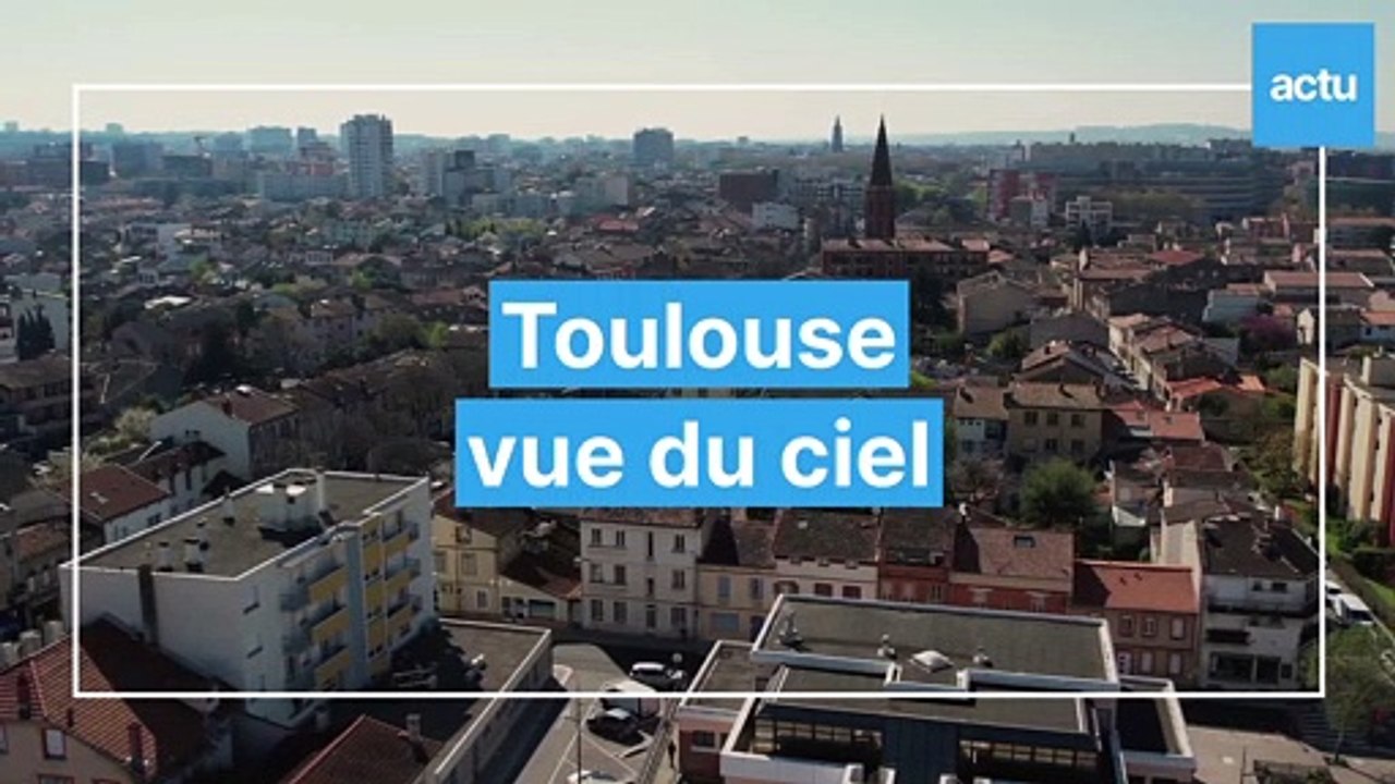 Toulouse vue du ciel. Episode 3/20