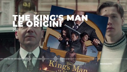 The King's Man - Le Origini - Recensione con Boris Sollazzo