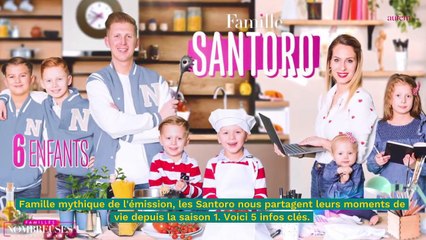 Familles nombreuses : 5 infos sur la famille Santoro