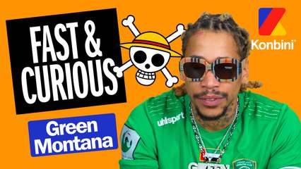 Le Fast & Curious spécial One Piece de Green Montana