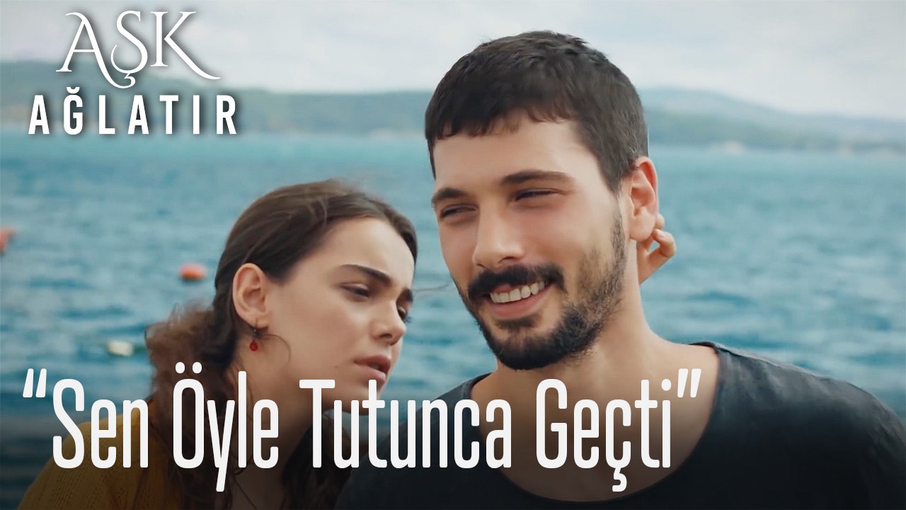 Sen öyle tutunca geçti