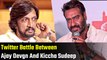 Ajay Devgn And Kiccha Sudeep Get Into A Heated Argument On Twitter