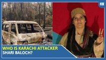 Who was Karachi attacker Shari Baloch?