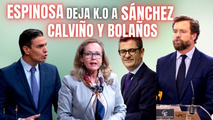 Espinosa de los Monteros (VOX) deja K.O a Bolaños, Sánchez y Calviño: ¡Ya no engañan a nadie!