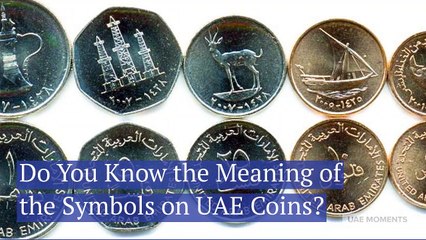 Do You Know the Meaning of the Symbols on UAE Coins?