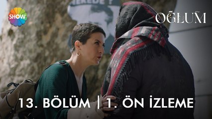 Oğlum 13. Bölüm 1. Ön İzleme | "Bir çocuk da gördün mü?"
