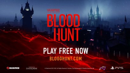 Vampire The Masquerade Bloodhunt  Launch Trailer PS