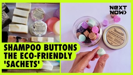 Shampoo buttons, the eco-friendly 'sachets' | NEXT NOW