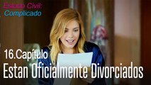 Estan oficialmente divorciados  - Estado Civil Complicado Capítulo 16