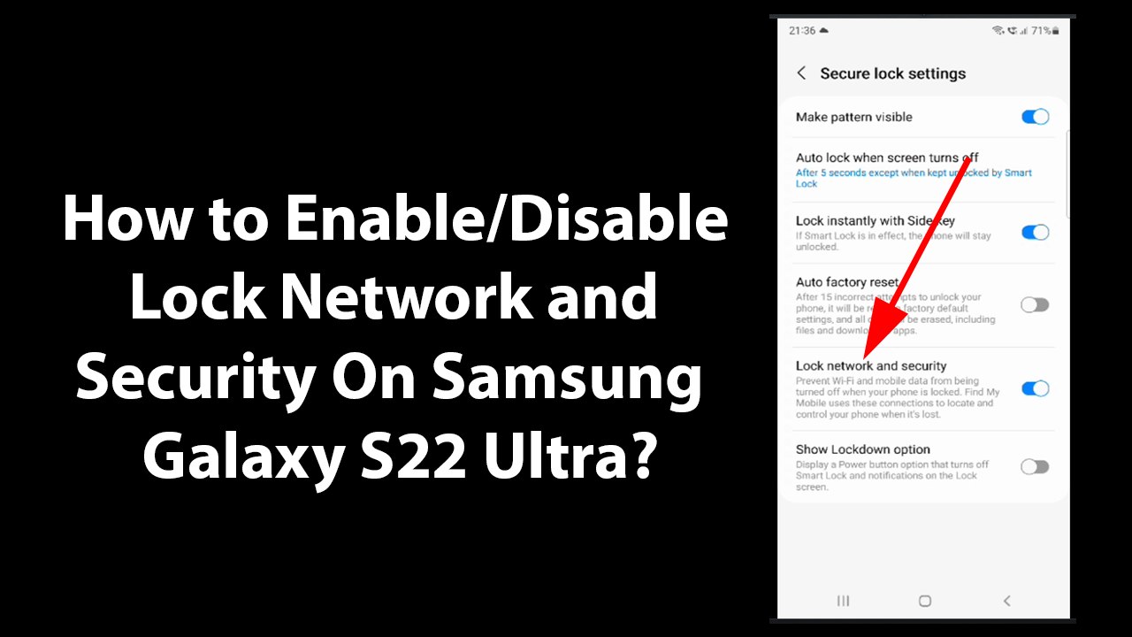 How to Enable/Disable Lock Network and Security On Samsung Galaxy S22 Ultra?