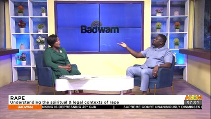 Rape: Understanding the spiritual and legal contexts of rape - Badwam Afisem on Adom TV (5-5-22)
