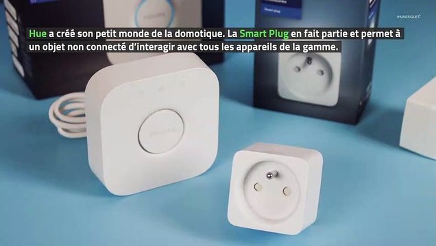Test Philips Hue Smart Plug : une prise connectée utile dans l'écosystème Hue