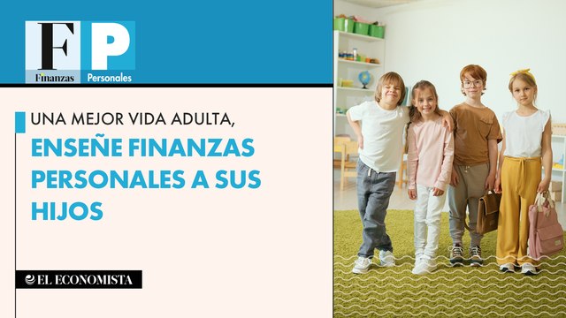 Una mejor vida adulta, enseñe finanzas personales a sus hijos