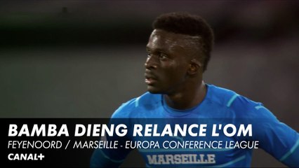 Bamba Dieng relance l'OM - Feyenoord / Marseille - Europa Conference League