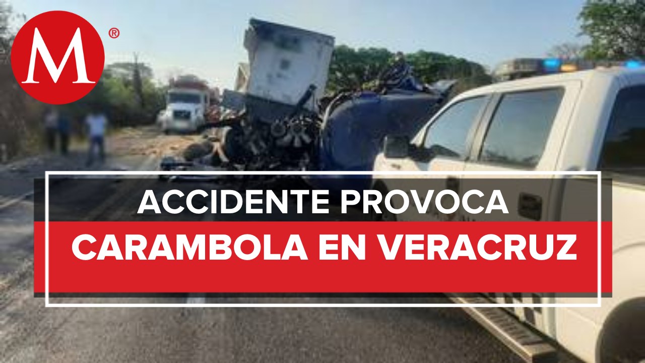 Chocan 6 vehículos de carga en carretera de Veracruz