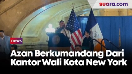 Azan Berkumandang Dari Kantor Wali Kota New York dan Imam Salat Berjemaah Putra Sulawesi Selatan
