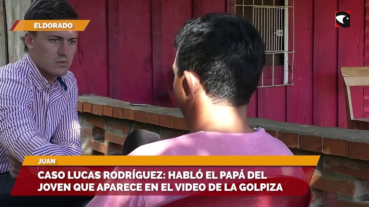 Caso Lucas Rodríguez: habló el papá del joven que aparece en el video de la golpiza