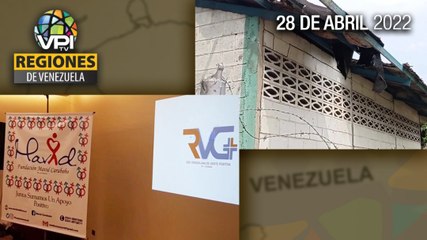 Noticias regiones de Venezuela – Jueves 28 de Abril