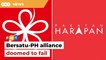 Bersatu-PH alliance to defeat BN in GE15 won’t sit well with supporters, say analysts