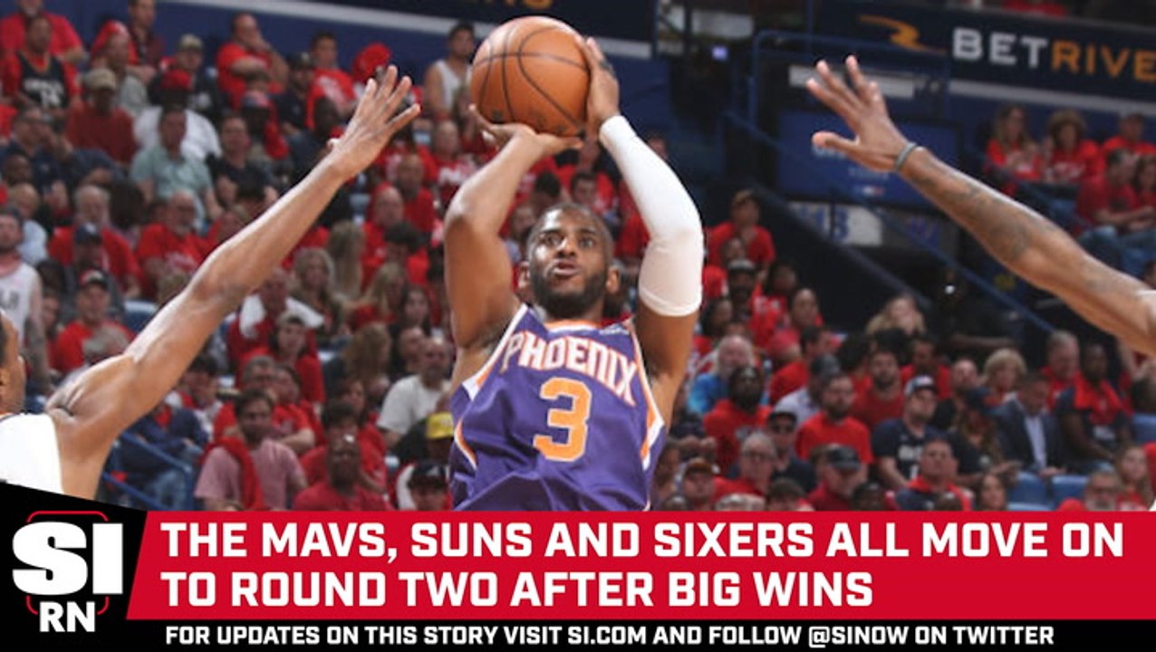 The Mavericks, Suns, And 76ers All Move On To Round 2