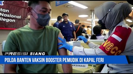 Terobosan Mudik Sehat, Polda Banten Vaksin Booster Pemudik di Kapal Feri