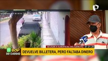Surco: sujeto denuncia que le devolvieron su billetera perdida, pero con menos dinero