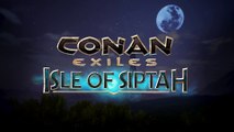 Conan Exiles: Isle of Siptah trailer #1