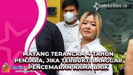 Mayang Terancam 4 Tahun Penjara, Jika Terbukti Langgar Pencemaran Nama Baik