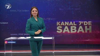 Kanal 7'de Sabah - 29 Nisan 2022