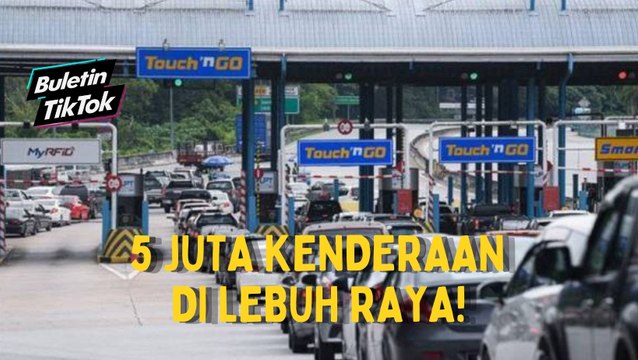 5 juta kenderaan di lebuh raya!