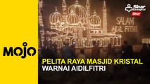 Pelita raya Masjid Kristal warnai Aidilfitri