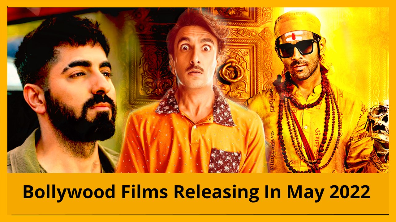 6 Upcoming Bollywood Films Releasing In May 2022