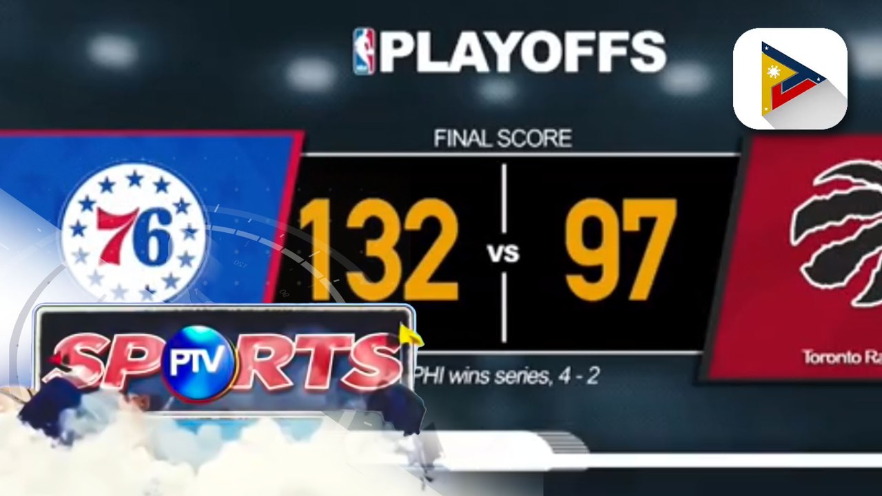 Philadelphia pasok na sa 2nd round matapos ilaglag ang Toronto sa Game 6; Phoenix pasok na rin sa 2nd round