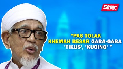 SINAR PM: Pas tolak khemah besar gara-gara 'tikus', 'kucing'