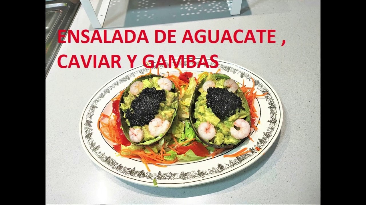 RECETA DE ENSALADA DE AGUACATE, GAMBAS Y CAVIAR