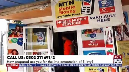 Electronic Transaction levy: Levy to be implemented on May 1 - AM Show on Joy News (29-4-22)