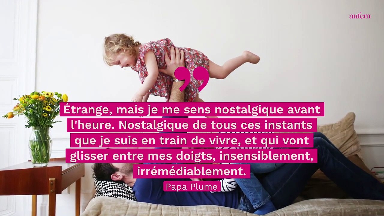 "Demain est déjà là, invincible et pressé" chronique de papa sur le temps qui passe (trop vite