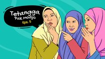 Hati-hati dalam Bertutur Kata! Tetangga Pak Modjo Kena Batunya