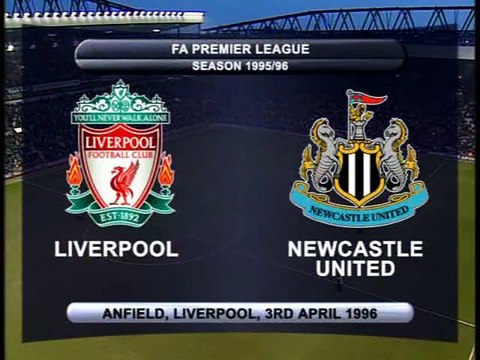 Season 1995-96 - Liverpool vs Newcastle United - 03.04.1996