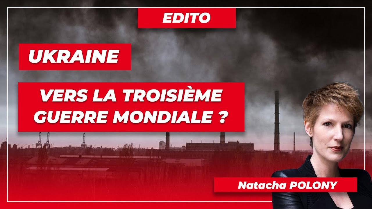 Ukraine : vers la troisième guerre mondiale ?