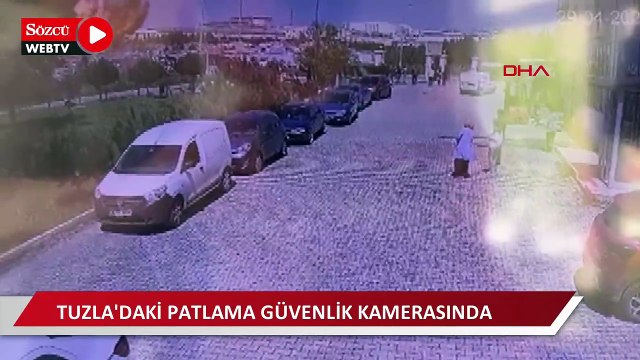 Tuzla'daki patlama anı güvenlik kamerasında!