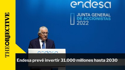Endesa prevé invertir 31.000 millones hasta 2030