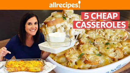 How to Make 5 Cheap and Easy Casseroles