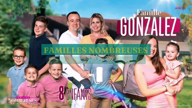 Familles Nombreuses : 5 infos sur la famille Gonzalez