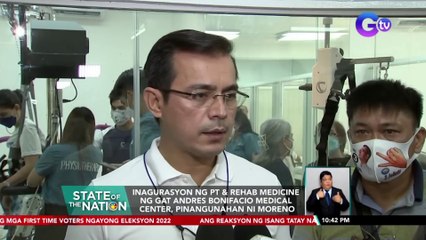 Inagurasyon ng PT & Rehab Medicine ng Gat Andres Bonifacio Medical Center, pinangunahan ni Moreno | SONA