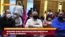 Misiones suma iniciativas para erradicar el trabajo infantil