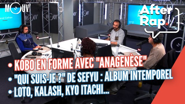 Kobo en forme avec Anagenese , Qui suis-je de Sefyu : album intemporel, Kalash, Kyo Itachi...